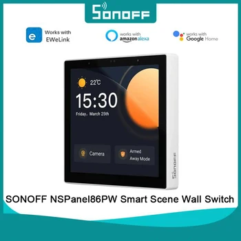 SONOFF NSPanel86PW Smart Scene Стенен Прекъсвач Wifi Умен Термостат и Дисплей на Превключвателя за Управление Работи С Алекса Google Home